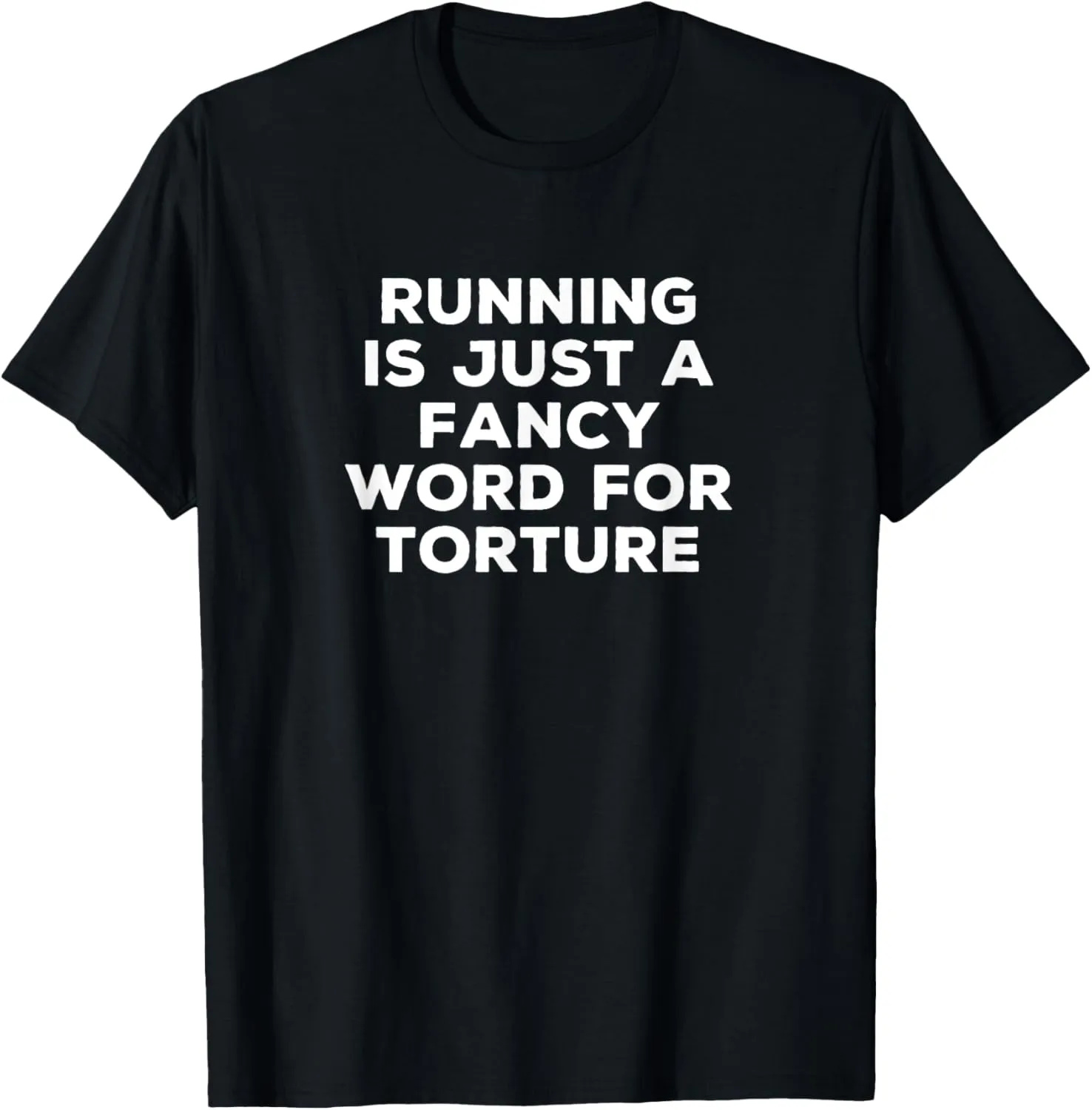 Funny Sarcastic Running Exercising Jogging Men Women T-Shirt